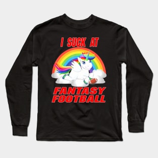 I suck at fantasy football Long Sleeve T-Shirt